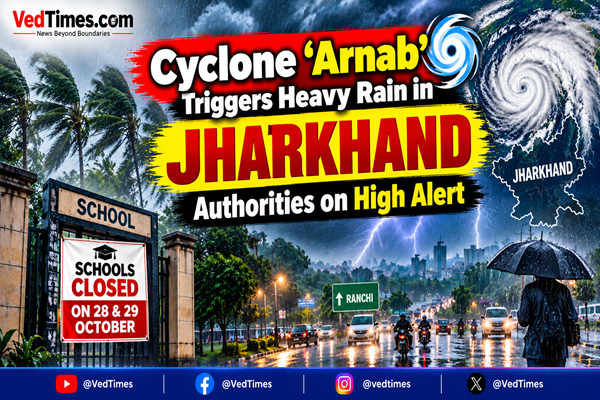 Cyclone ‘Arnab’ Triggers Weather Alert in Jharkhand, Ranchi Administration on High Alert