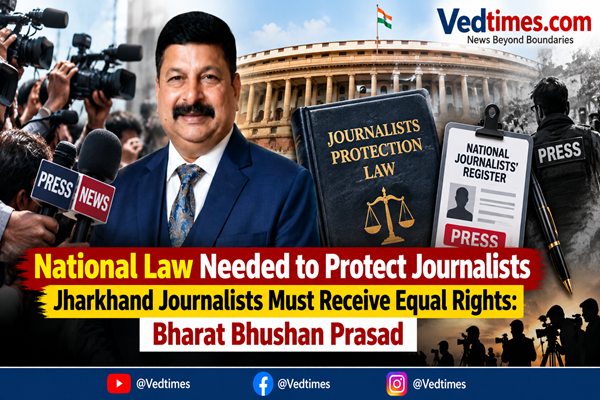 National Law Needed to Protect Journalists, Jharkhand Journalists Must Receive Equal Rights: Bharat Bhushan Prasad